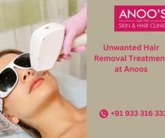 Unwanted Hair Removal Treatment with advanced technology at Anoos